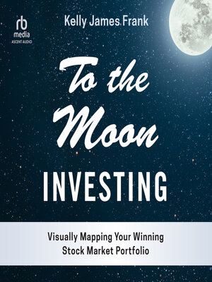 cover image of To the Moon Investing